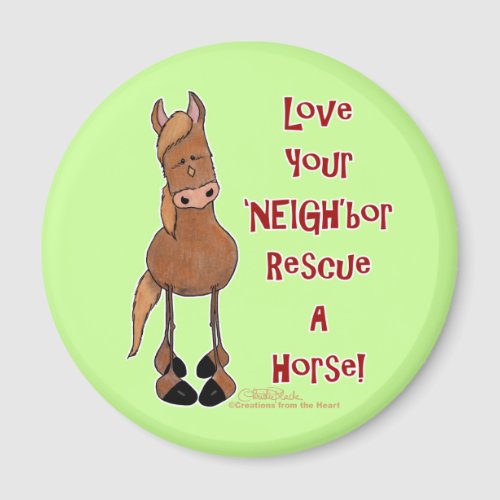 Love Your NEIGHbor Horse Rescue Magnet