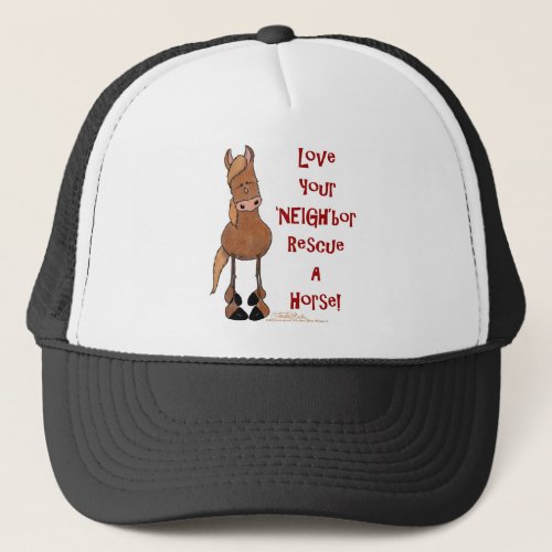 Love Your NEIGHbor Horse Rescue Trucker Hat