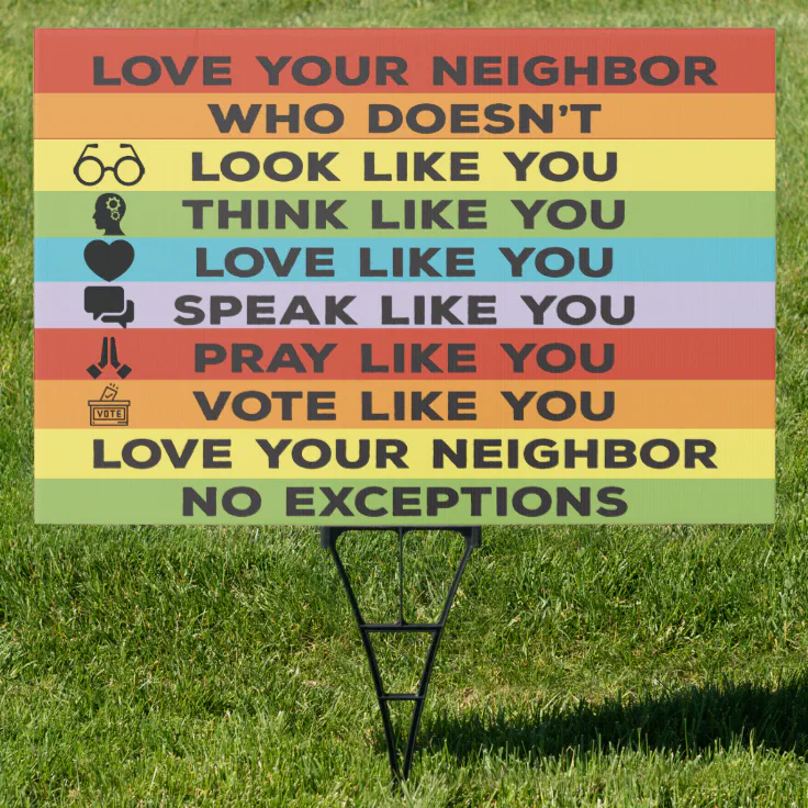 Love Your Neighbor 18" x 24" Plastic Lawn Yard Sign with Stand 