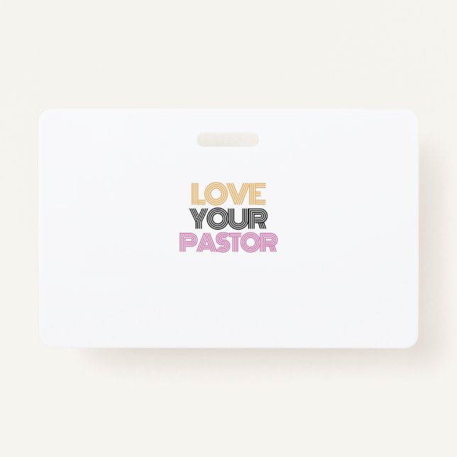 love your pastor badge (Front)