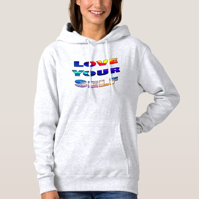 Love Your Self -  Hoodie (Front)
