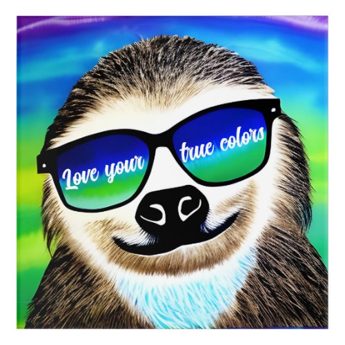 Love Your True Colors Sloth Acrylic Wall Art