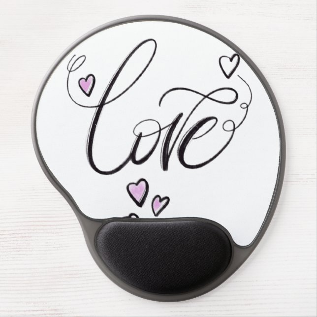 Love Your Work | Ergonomic Script Wellness Mouse  Gel Mouse Pad (Front)