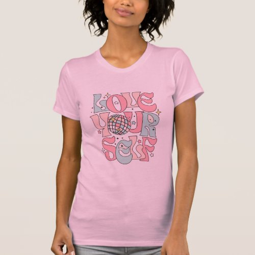 Love Yourself Affirmation Tee