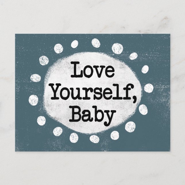 Love Yourself Baby - Gray Postcard (Front)