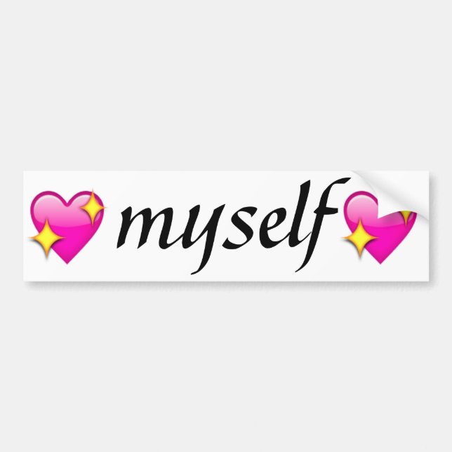 love yourself bumper sticker (Front)