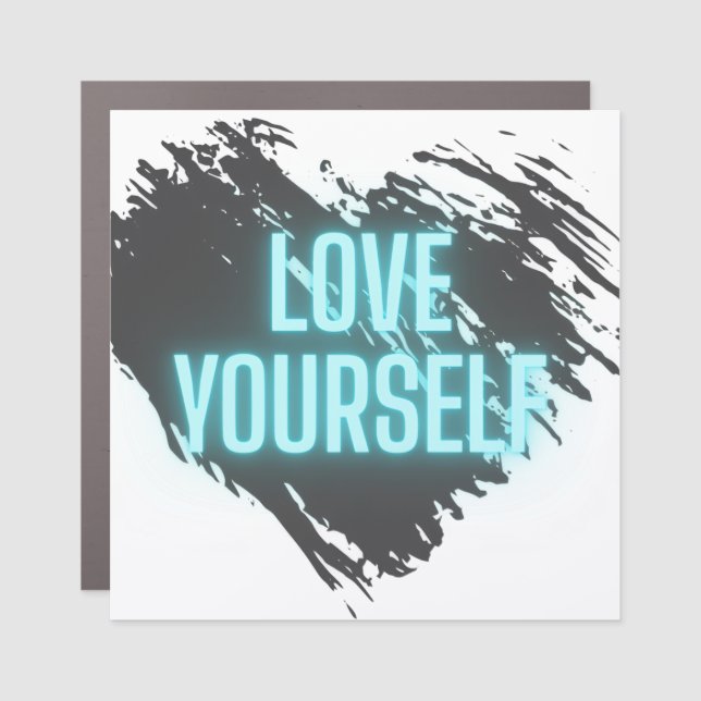 love yourself car magnet (Front)