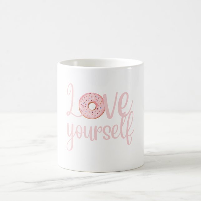 Love Yourself Coffee Mug (Center)