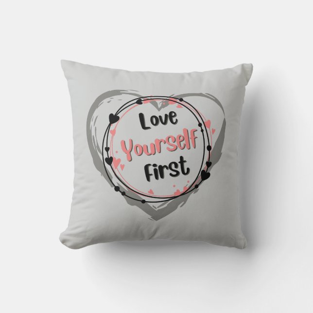 Love Yourself First Pillow (Front)
