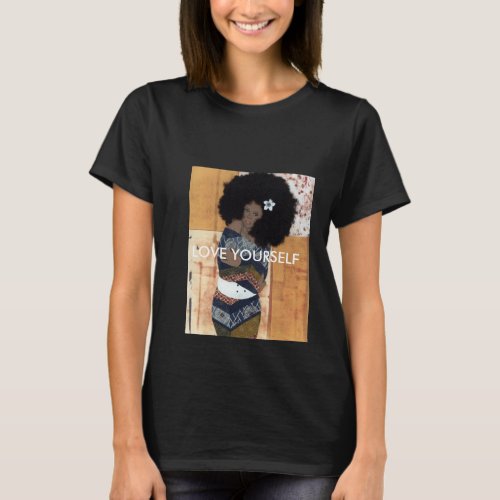 Love yourself first T_Shirt
