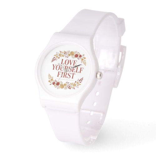 Love Yourself First Vintage Floral Self Love  Watch