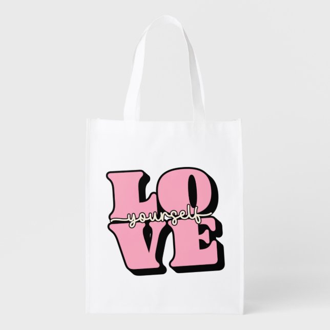 Love Yourself Grocery Bag (Front)