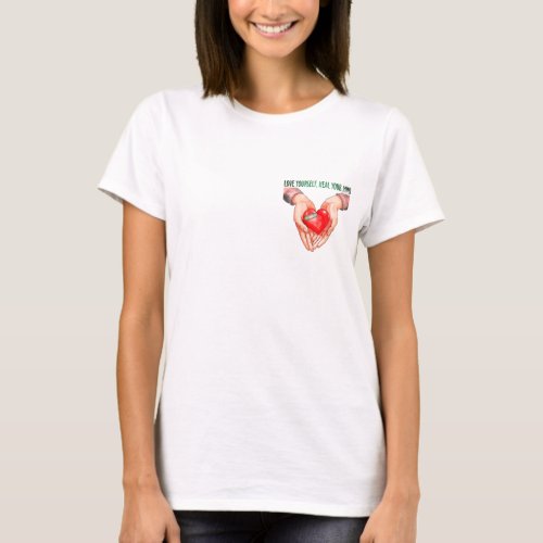 Love yourself heal your mind T_Shirt