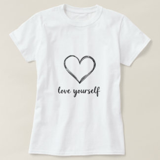 Love Yourself – Inspirational Women’s T-Shirt for