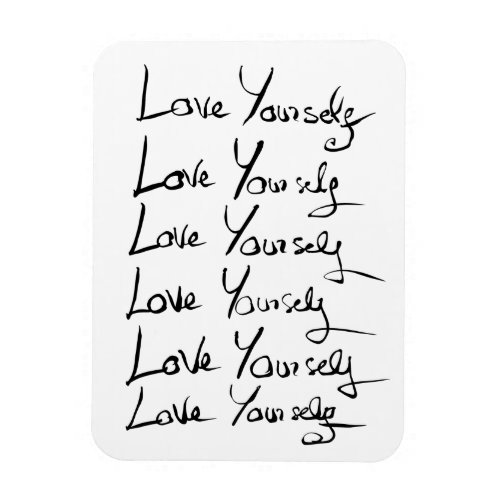 Love yourself  Motivational calligraphy quote Magnet