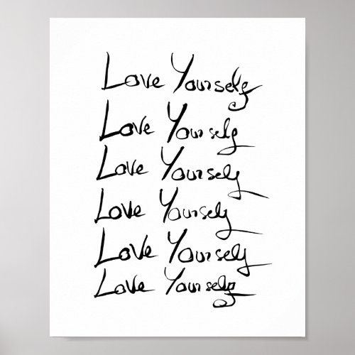 Love yourself Motivational calligraphy quote Poster