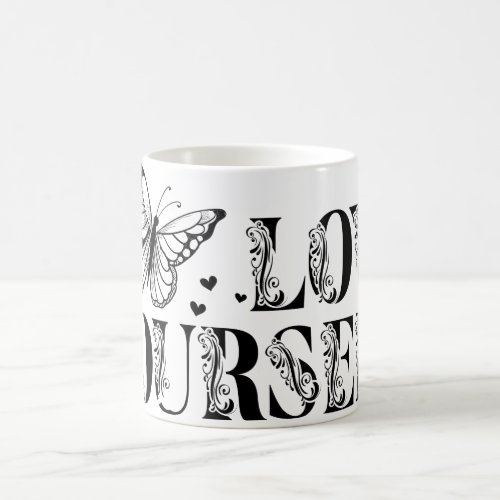 Love Yourself Self Care  Coffee Mug