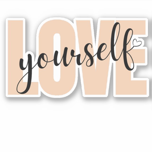 Love Yourself Self Care Mental Health Cute Sticker (Front)