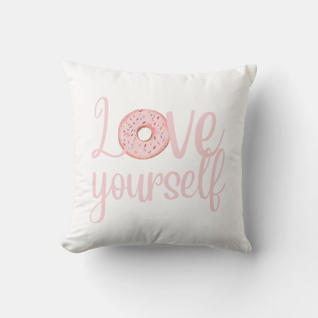 Love Yourself  Throw Pillow (Front)