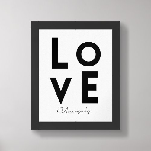  Love yourself  Timeless Beauty on Your Walls Framed Art