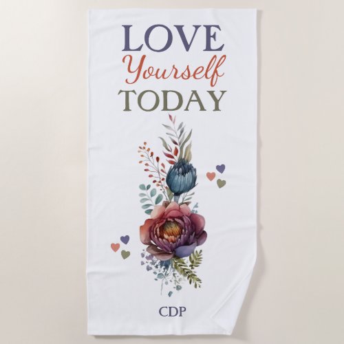 Love yourself today add initials beach towel