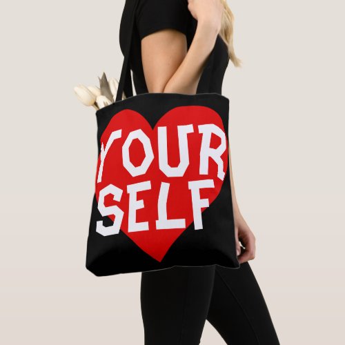 Love Yourself Tote Bag