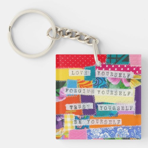 Love yourself trust yourself forgive yourself keychain