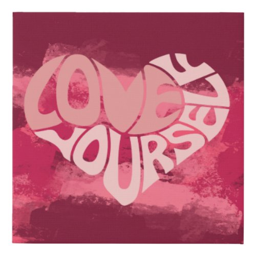 Love Yourself Two_Tone Pink Heart Word Faux Canvas Print