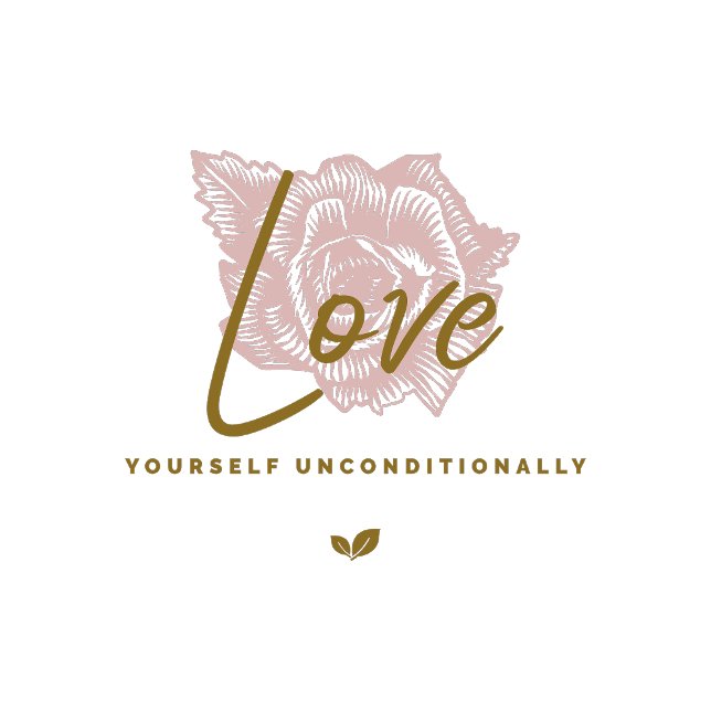 Love yourself unconditionally T-Shirt (Creator Uploaded)