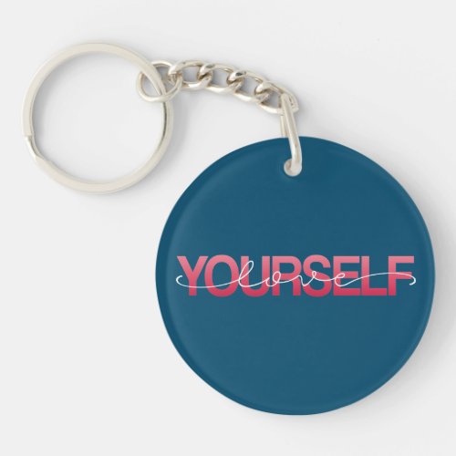 Love Yourself Valentine Calligraphy  Keychain