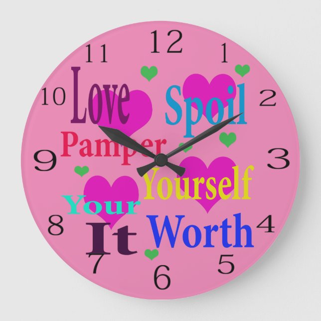 Love Yourself Your Worth It, Large Clock (Front)