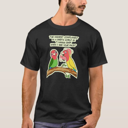 Lovebird parrot and bird way telling i love you T_Shirt