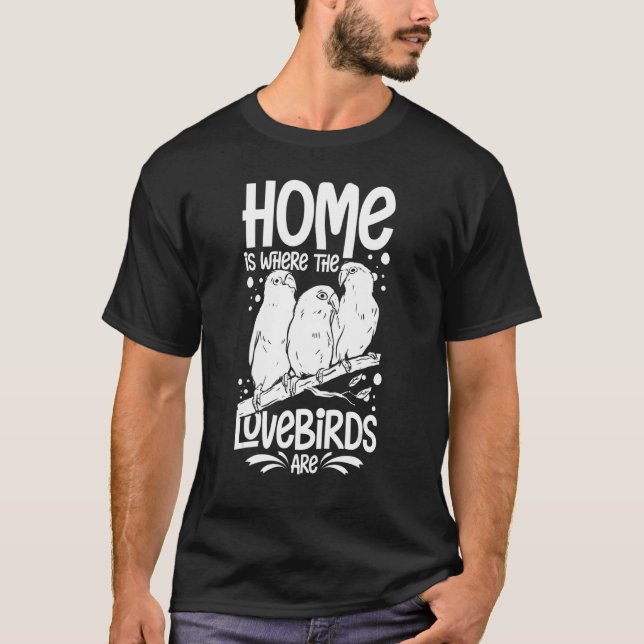 Lovebird Peach Faced Parrot Pet African Fischer Bi T-Shirt (Front)