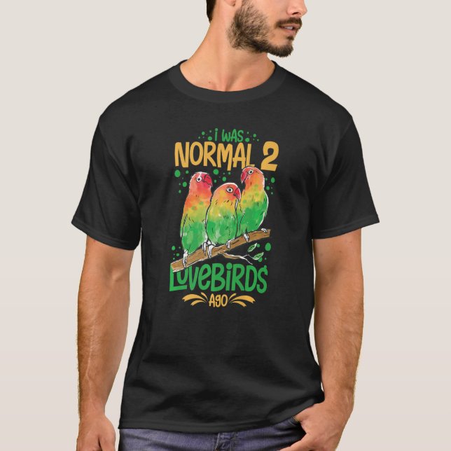 Lovebird Peach Faced Parrot Pet African Fischer Bi T-Shirt (Front)