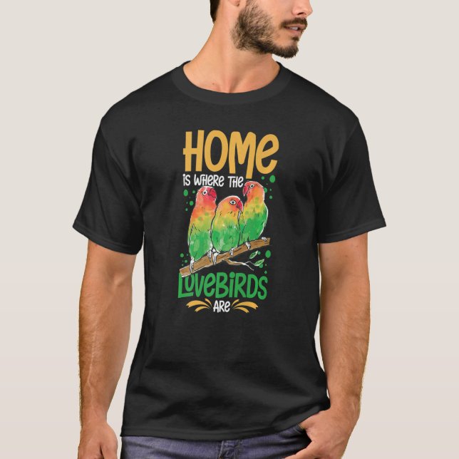 Lovebird Peach Faced Parrot Pet African Fischer Bi T-Shirt (Front)