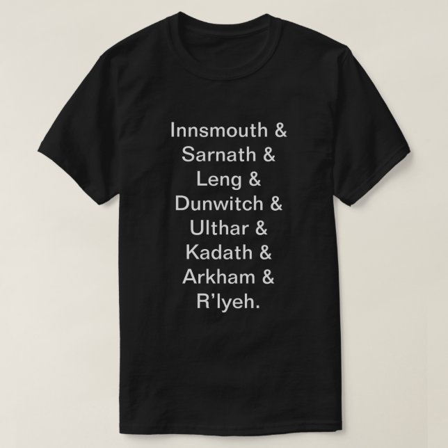 Lovecraftian Place Names List T-Shirt (Design Front)