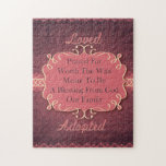 Loved Adopted Jigsaw Puzzle<br><div class="desc">Loved, prayed for, worth the wait, meant to be, a blessing from God... .. Adopted. This really IS our family. What a wonderful way to express it!</div>