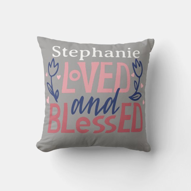 Loved and Blessed Heart Name  Throw Pillow (Front)