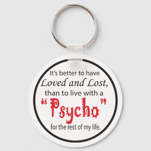 Loved and Lost  Divorce Keychain