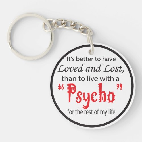 Loved and Lost  Divorce Keychain