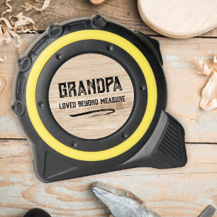 Loved Beyond Measure Faux Wood Grandpa Tape Measure