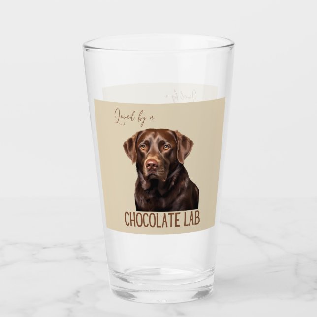 Loved By A Chocolate Lab Labrador Dog Lover  Glass (Front)