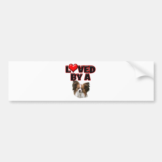 Loved by a Papillon Bumper Sticker (Front)