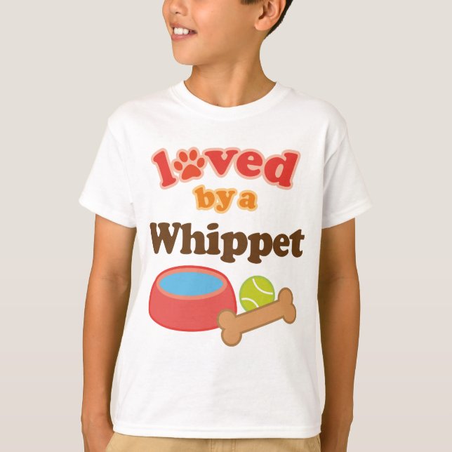 Loved By A Whippet (Dog Breed) T-Shirt (Front)