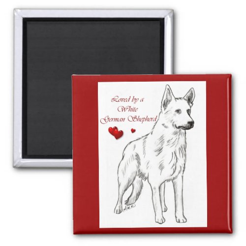 Loved By A White German Shepherd Magnet