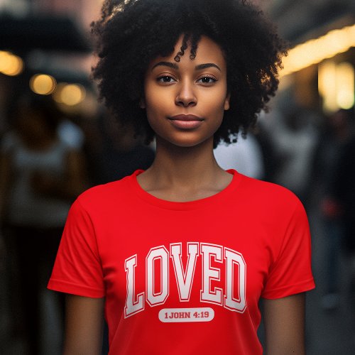 LOVED BY CHRIST Valentine Scripture Womens Red T_Shirt