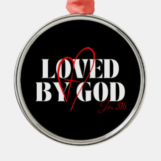 Loved by God – John 3:16 Metal Ornament