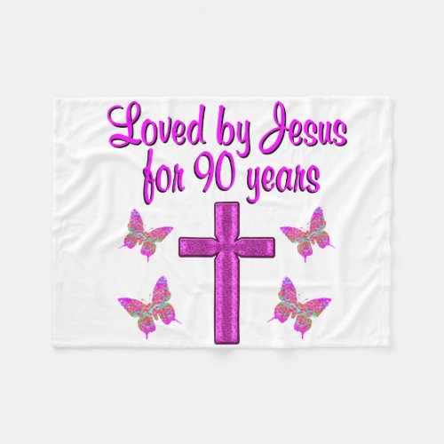 LOVED BY JESUS FOR 90 YEARS FLEECE BLANKET