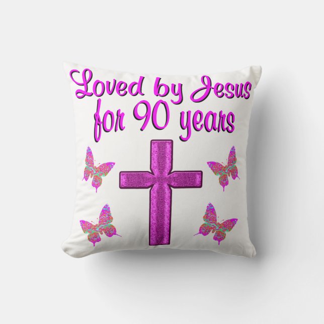 LOVED BY JESUS FOR 90 YEARS THROW PILLOW (Front)