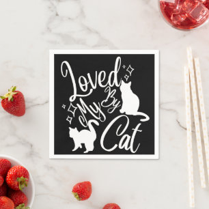 Loved By My Cat In White Napkins